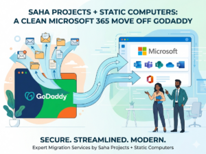 Read more about the article Saha Projects + Static Computers: A Clean Microsoft 365 Move Off GoDaddy